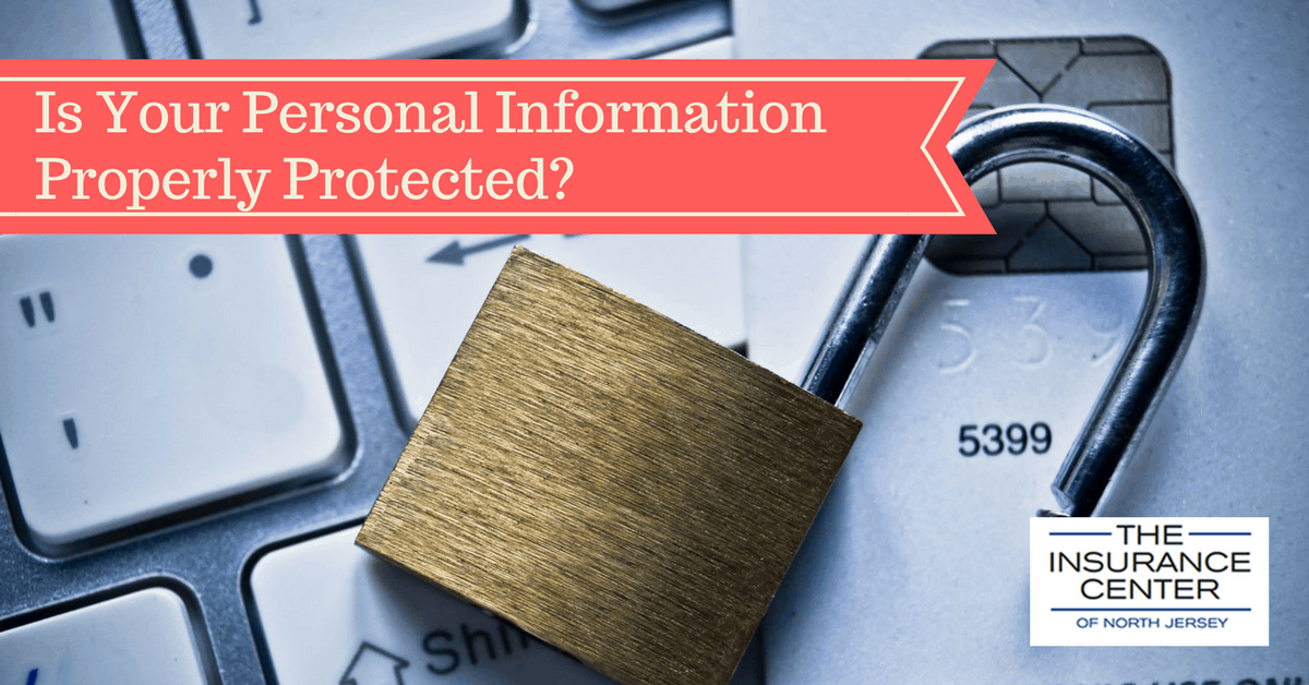 Is Your Personal Information Properly Protected